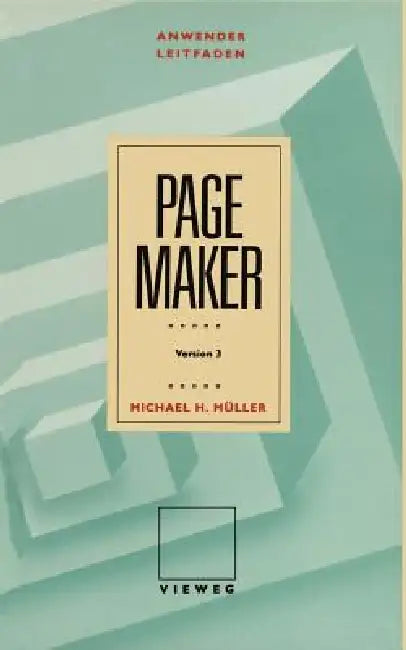 Buy Anwenderleitfaden PageMaker (English, Michael H. Müller) — BookShops.in