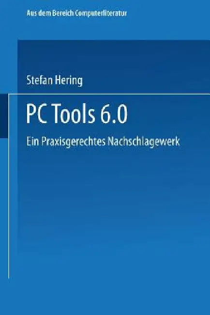 Buy PC Tools 6. 0 (English, Stefan Hering) — BookShops.in