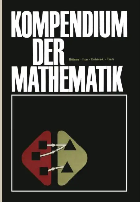 Buy Kompendium Der Mathematik (English, Rudolf Bittner | Ilse Dieter | Siegmar Kubicek) — BookShops.in