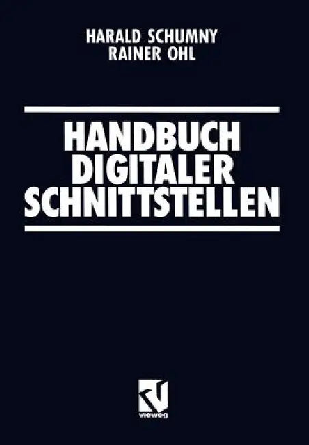 Handbuch Digitaler Schnittstellen (English, Harald Schumny | Rainer Ohl)