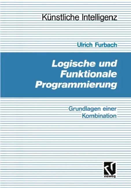 Buy Logische Und Funktionale Programmierung (English, Ulrich Furbach) — BookShops.in