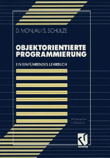 Buy Objektorientierte Programmierung (English, Dieter Monjau | Sören Schulze) — BookShops.in