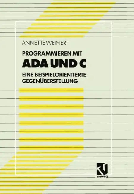 Buy Programmieren Mit ADA Und C (English, Annette Weinert) — BookShops.in