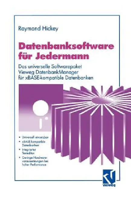 Datenbanksoftware Für Jedermann (English, Raymond Hickey)