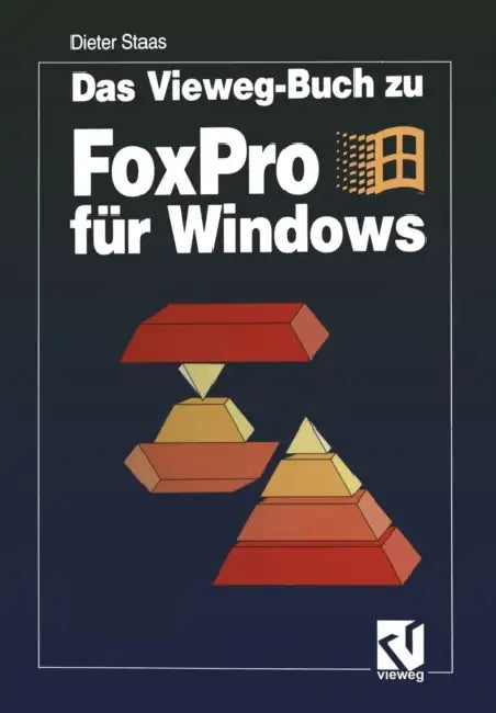 Buy Das Vieweg-Buch Zu FoxPro Für Windows (English, Dieter Staas) — BookShops.in