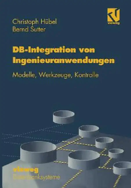 Buy Datenbank-Integration Von Ingenieuranwendungen (English, Christoph Hübel) — BookShops.in