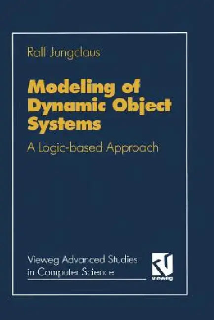Modeling of Dynamic Object Systems (English, Ralf Jungclaus)