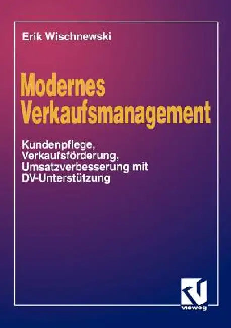 Modernes Verkaufsmanagement (English, Erik Wischnewski)