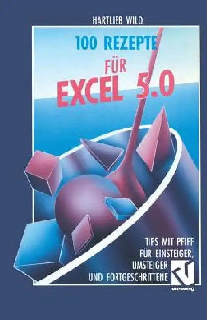 100 Rezepte Für Excel 5.0 (English, Hartlieb Wild)