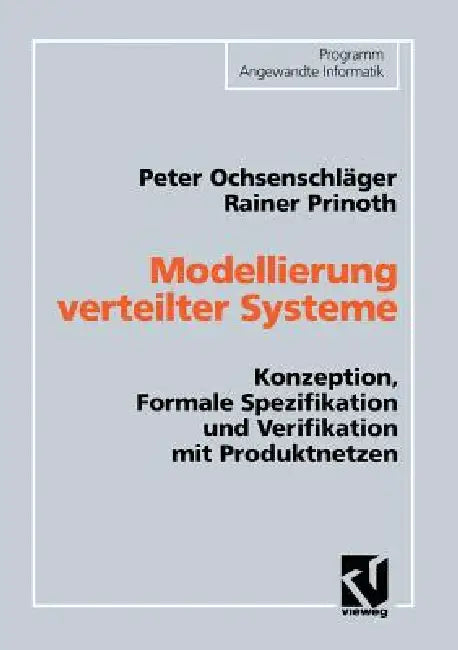 Buy Modellierung Verteilter Systeme (English, Peter Ochsenschläger) — BookShops.in