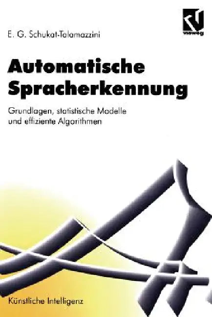 Buy Automatische Spracherkennung (English, Ernst Günter Schukat-Talamazzini) — BookShops.in