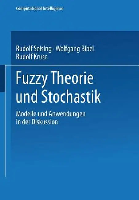 Buy Fuzzy Theorie Und Stochastik (English, Rudolf Seising | Wolfgang Bibel | Rudolf Kruse) — BookShops.in