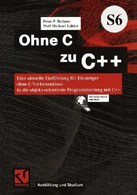 Ohne C Zu C++ (English, Peter P. Bothner | Wolf-Michael Kähler)