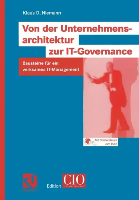 Buy Von Der Unternehmensarchitektur Zur It-Governance (English, Klaus D. Niemann) — BookShops.in