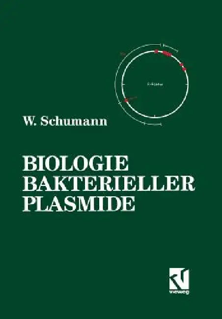 Buy Biologie Bakterieller Plasmide (English, Wolfgang Schumann) — BookShops.in