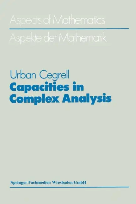 Buy Capacities in Complex Analysis (English, Urban Cegrell) — BookShops.in