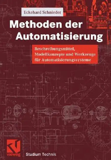 Buy Methoden Der Automatisierung (English, Eckehard Schnieder) — BookShops.in