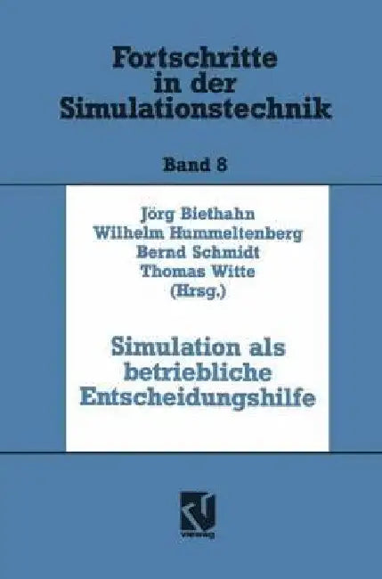 Buy Simulation ALS Betriebliche Entscheidungshilfe (English, Jörg Biethahn) — BookShops.in