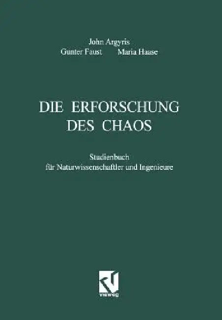 Buy Die Erforschung Des Chaos (English, John H. Argyris | Gunter Faust | Maria Haase) — BookShops.in