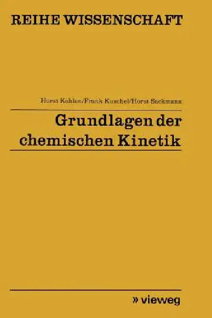 Grundlagen Der Chemischen Kinetik (English, Horst Kehlen)