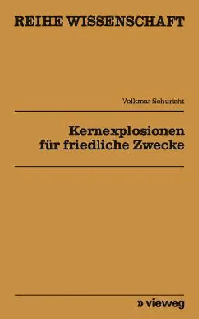 Buy Kernexplosionen Für Friedliche Zwecke (English, Schuricht Volkmar) — BookShops.in