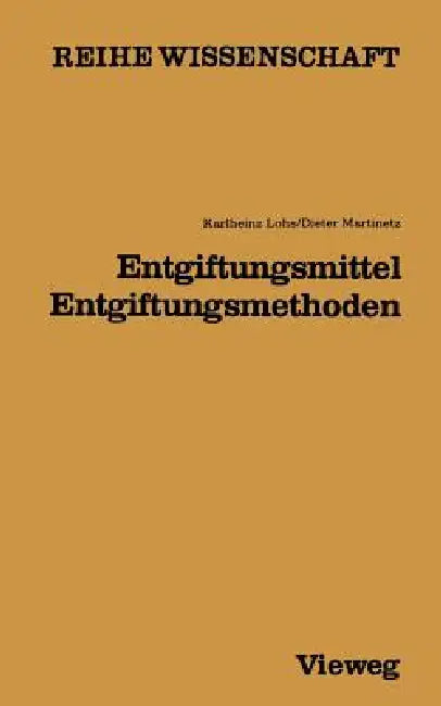 Buy Entgiftungsmittel -- Entgiftungsmethoden (English, Karlheinz Lohs) — BookShops.in