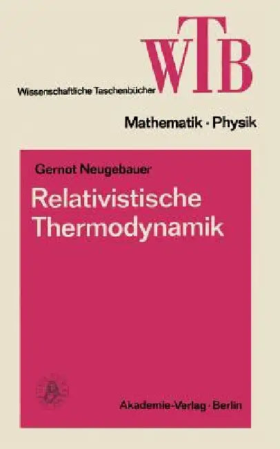Buy Relativistische Thermodynamik (English, Gernot Neugebauer) — BookShops.in