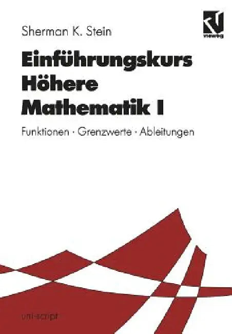 Buy Einführungskurs Höhere Mathematik I (English, Sherman K. Stein | Hildebrand | Steeruwitz) — BookShops.in