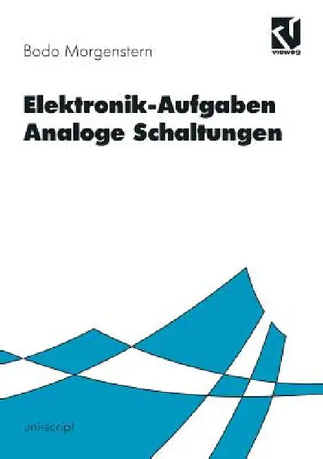 Buy Elektronik-Aufgaben Analoge Schaltungen (English, Bodo Morgenstern) — BookShops.in
