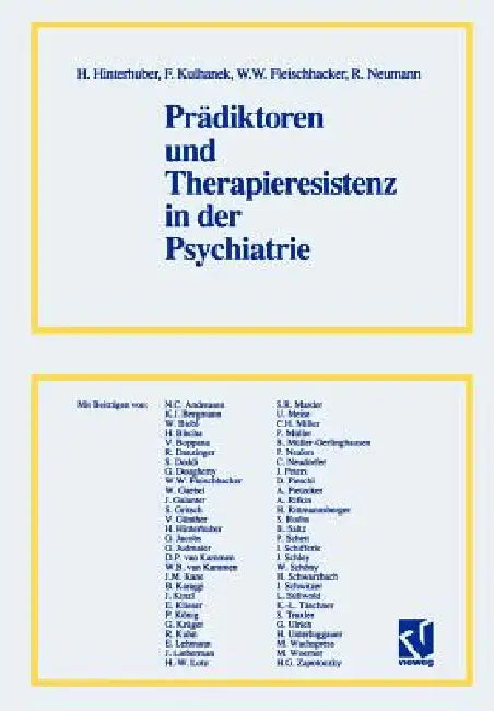 Prädiktoren Und Therapieresistenz in Der Psychiatrie (English, H. Hinterhuber)