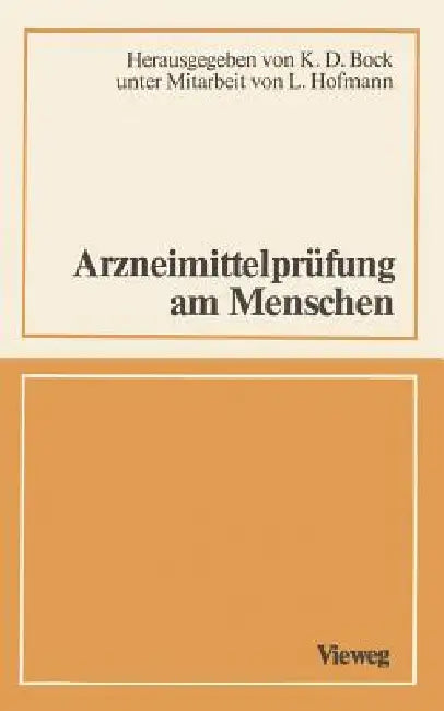 Buy Arzneimittelprüfung Am Menschen (English, Klaus D. Bock | Manfred Anlauf) — BookShops.in