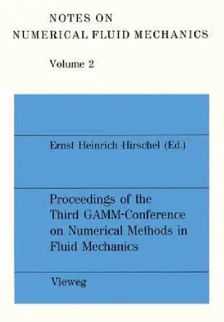 Proceedings of the Third Gamm -- Conference on Numerical Methods in Fluid Mechanics (English, Ernst Heinrich Hirschel)