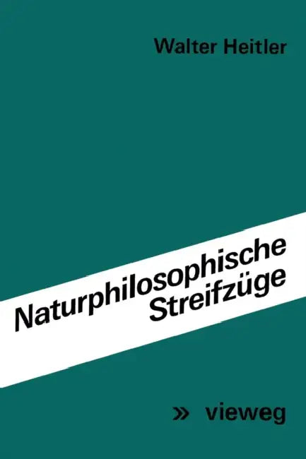 Buy Naturphilosophische Streifzüge (English, Walter Heitler) — BookShops.in