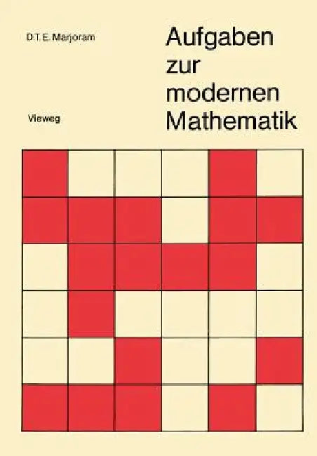 Buy Aufgaben Zur Modernen Mathematik (English, Derek T. E. Marjoram) — BookShops.in