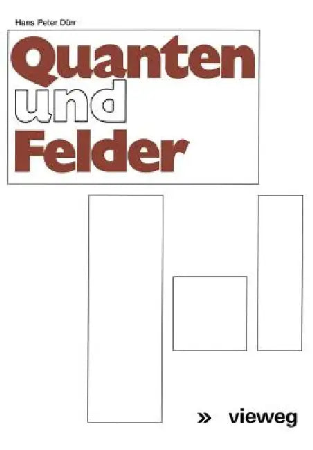 Buy Quanten Und Felder (English, Hans-Peter Dürr | Werner Heisenberg) — BookShops.in