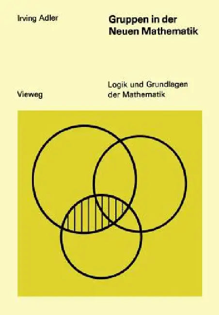 Buy Gruppen in Der Neuen Mathematik (English, Irving Adler) — BookShops.in