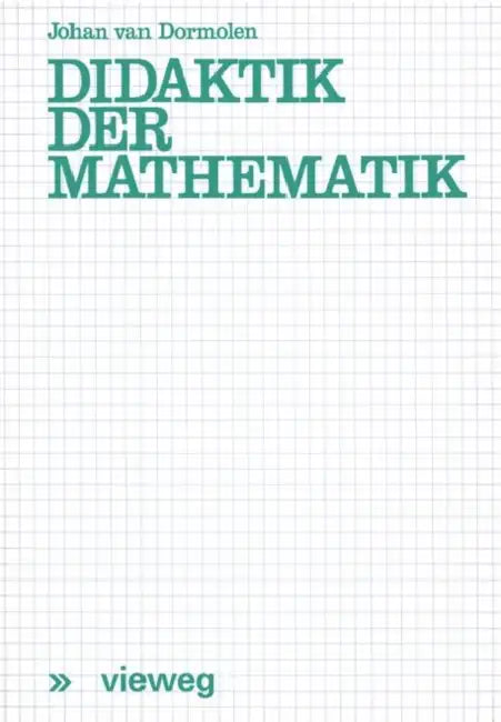 Didaktik Der Mathematik (English, Dormolen)