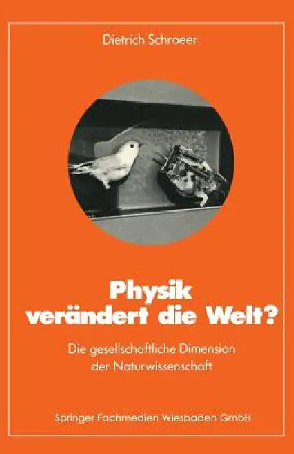 Buy Physik Verändert Die Welt? (English, Dietrich Schroeer) — BookShops.in