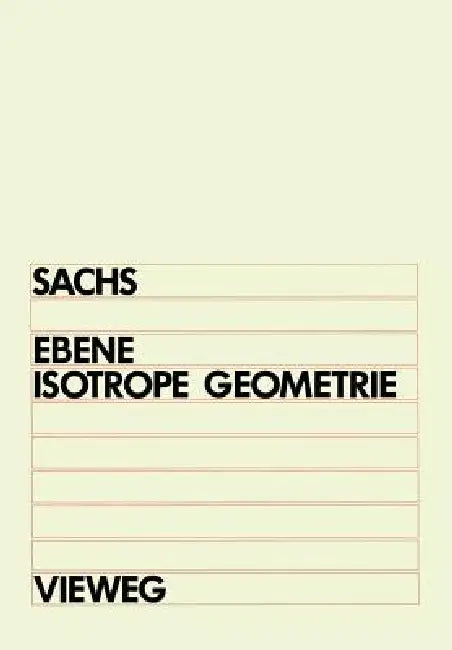Buy Ebene Isotrope Geometrie (English, Hans Sachs) — BookShops.in