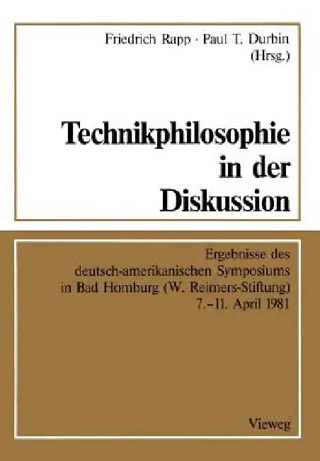 Buy Technikphilosophie in Der Diskussion (English, Friedrich Rapp | Paul T. Durbin) — BookShops.in