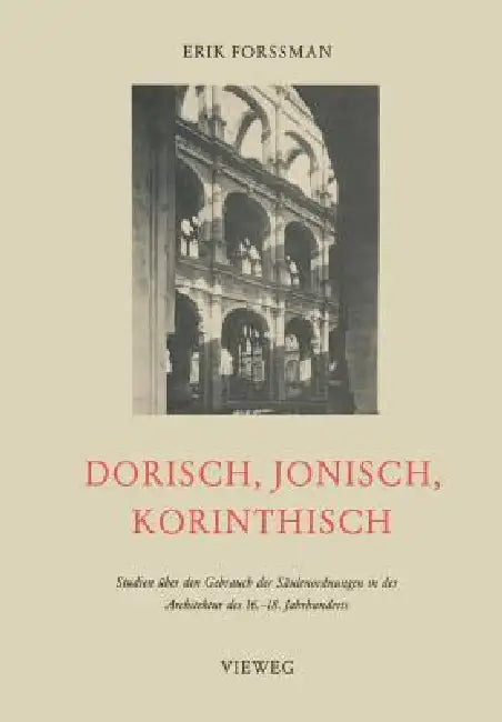 Buy Dorisch, Jonisch, Korinthisch (English, Erik Forssman) — BookShops.in