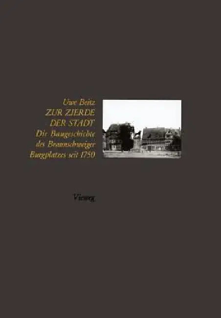 Buy Zur Zierde Der Stadt (English, Uwe Beitz) — BookShops.in