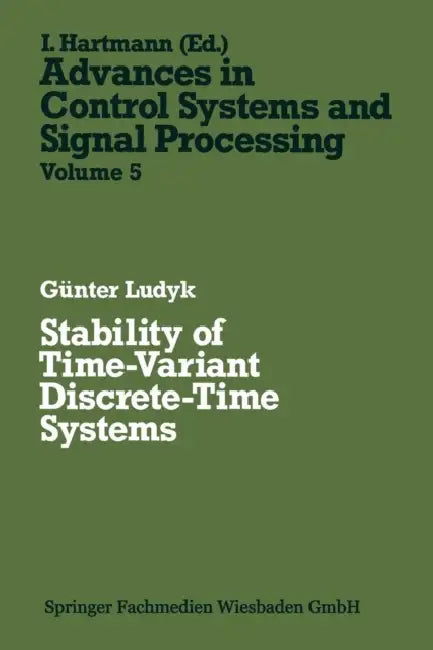 Stability of Time-Variant Discrete-Time Systems (English, Günter Ludyk)
