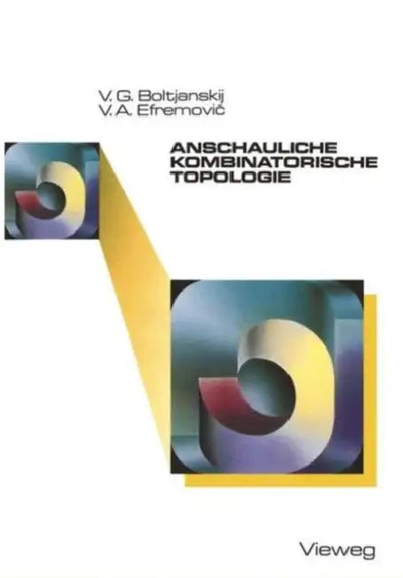 Buy Anschauliche Kombinatorische Topologie (English, Vladimirg Boltjanskij) — BookShops.in
