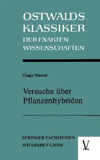 Buy Versuche Über Pflanzenhybriden (English, Gregor Mendel) — BookShops.in