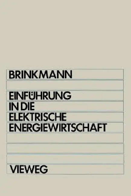 Buy Einführung in Die Elektrische Energiewirtschaft (English, Karl Brinkmann) — BookShops.in