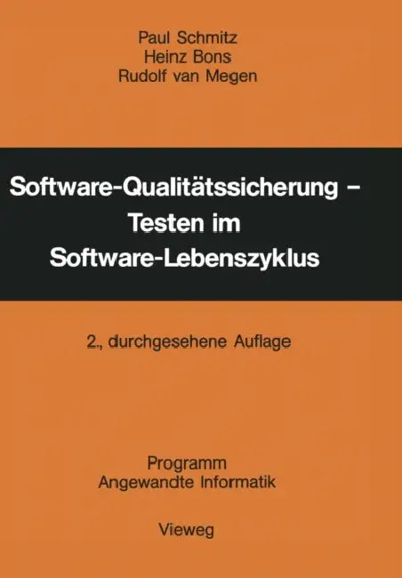 Buy Software-Qualitätssicherung -- Testen Im Software-Lebenszyklus (English, Paul Schmitz) — BookShops.in