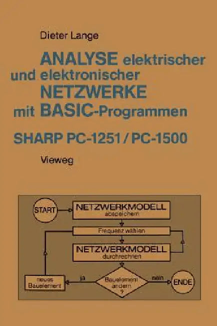 Buy Analyse Elektrischer Und Elektronischer Netzwerke Mit Basic-Programmen (Sharp Pc-1251 Und Pc-1500) (English, Dieter Lange) — BookShops.in