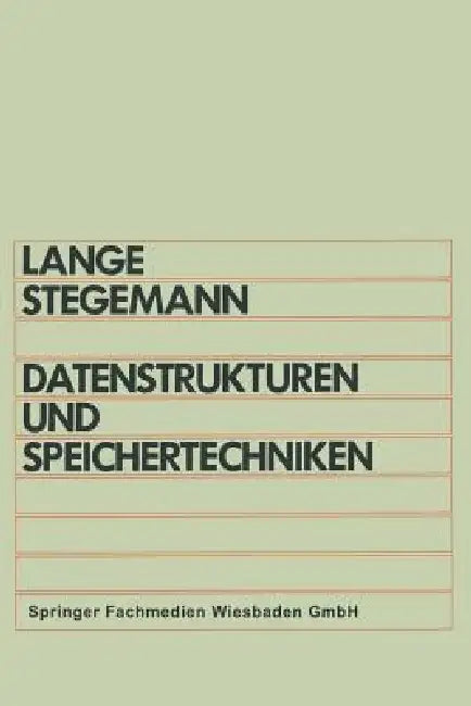 Buy Datenstrukturen Und Speichertechniken (English, Otto Lange) β BookShops.in