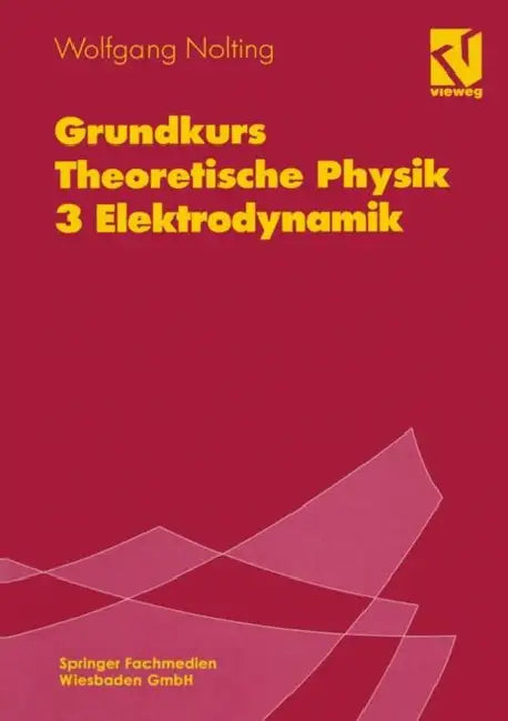 Buy Grundkurs Theoretische Physik (English, Wolfgang Nolting) — BookShops.in